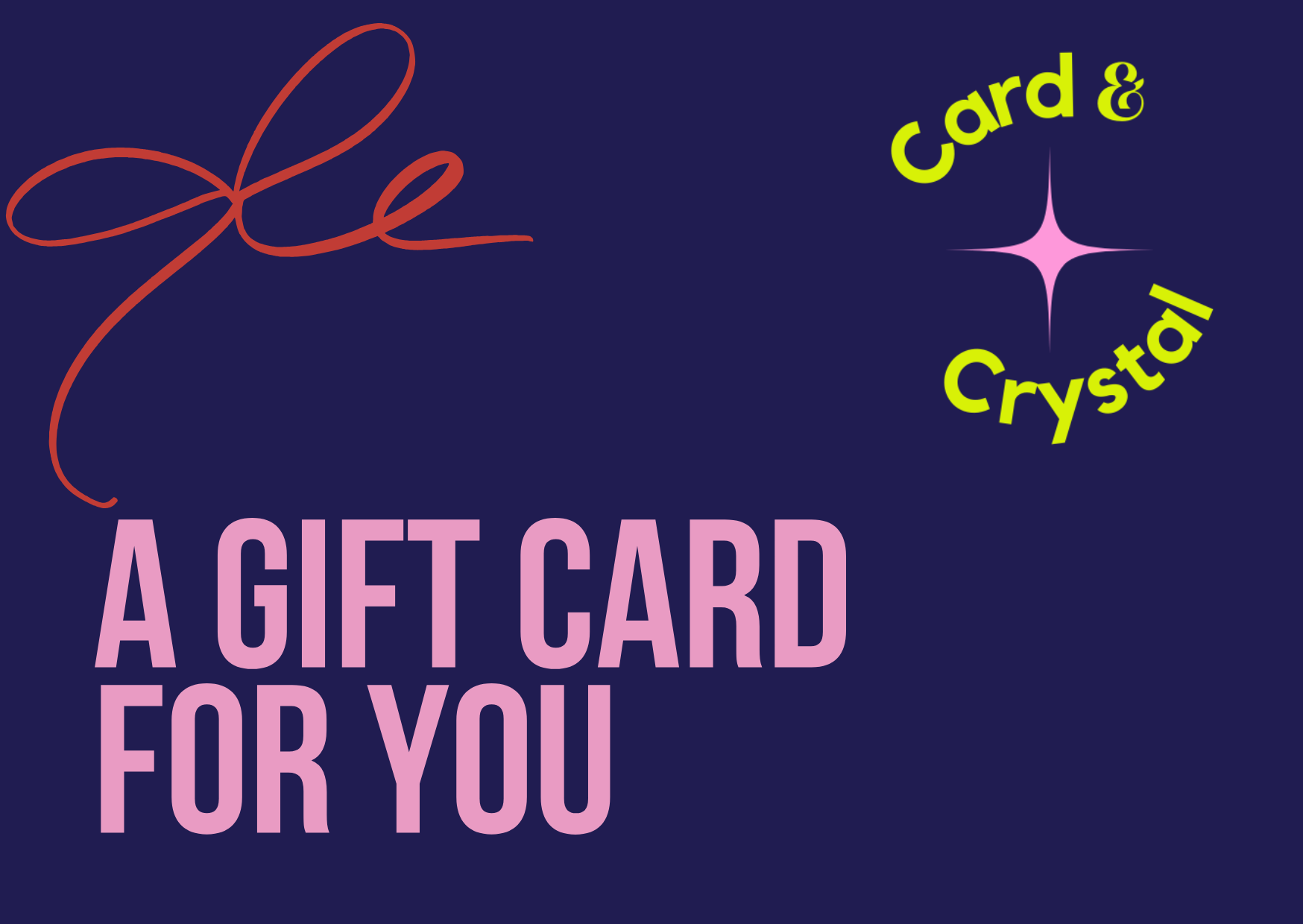 Card & Crystal Digital Gift Card